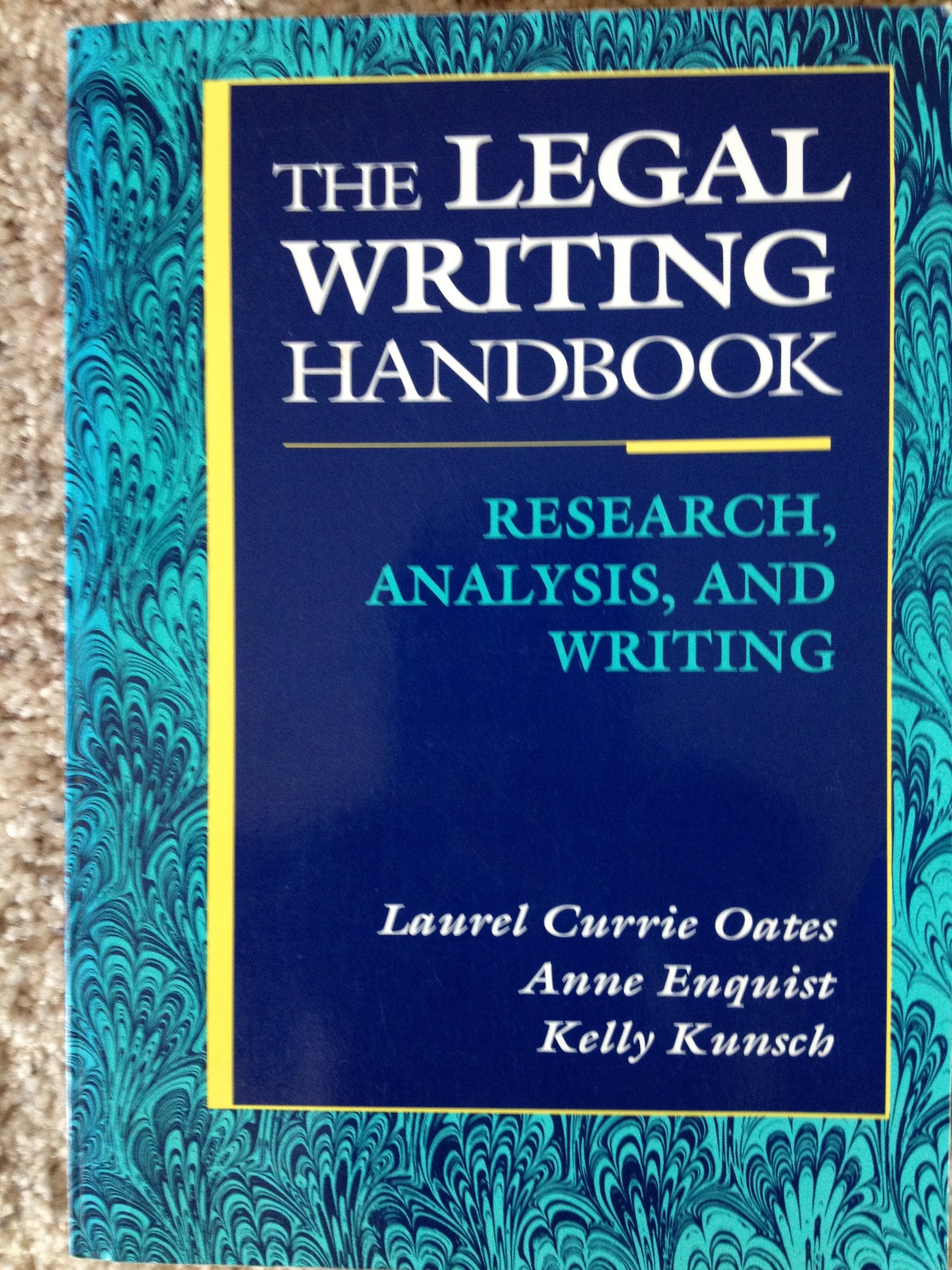 The Legal Writing Handbook: Research, Analysis, and Writing Law