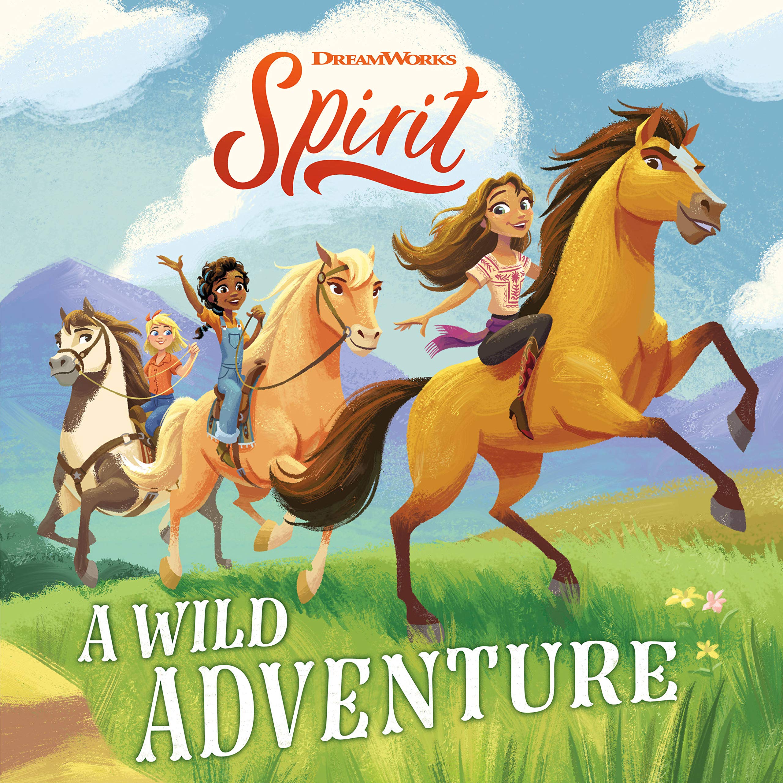 Spirit: A Wild Adventure (Dreamworks Spirit) Non-fiction