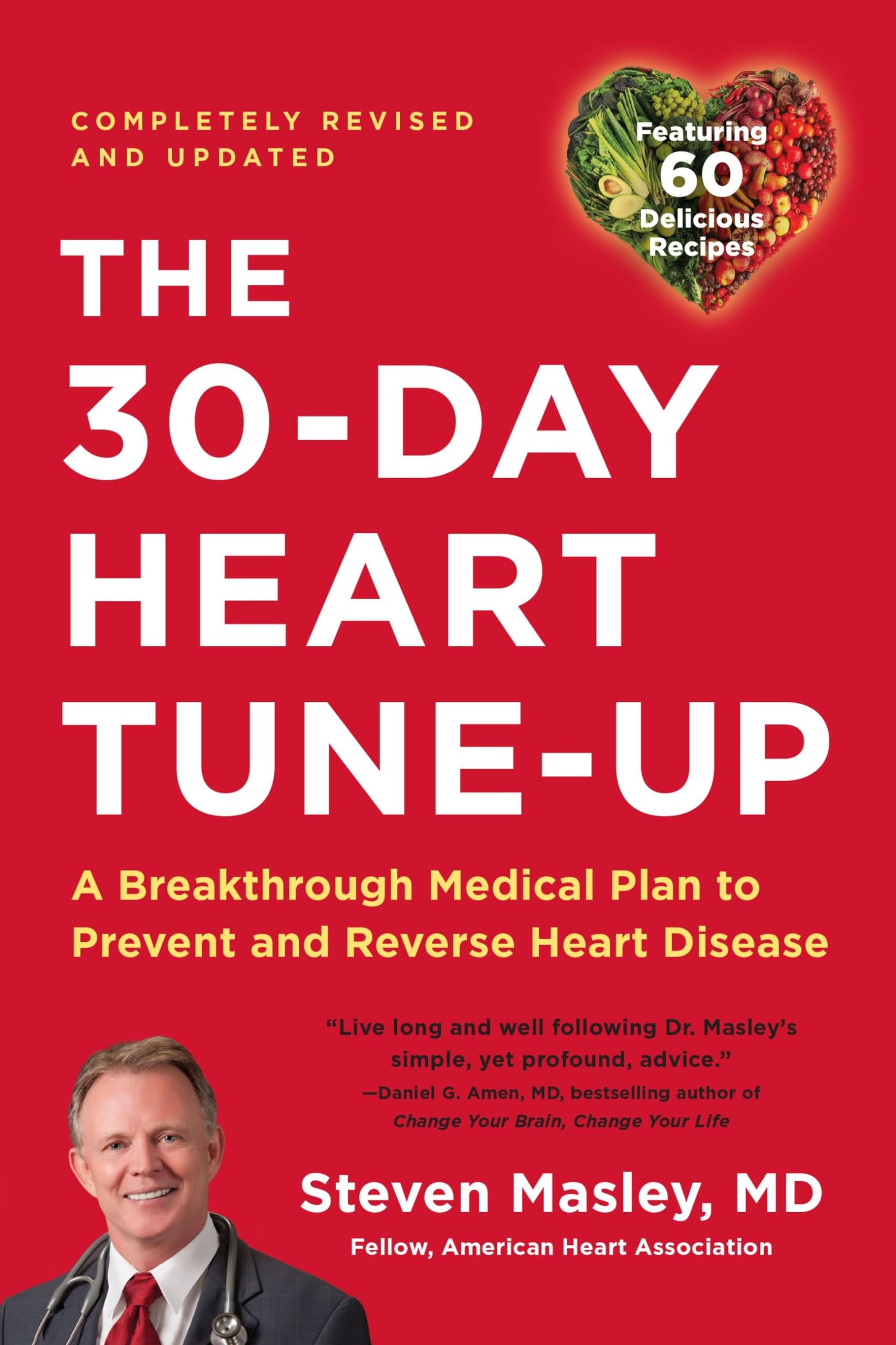 30-Day Heart Tune-Up: A Breakthrough Medical Plan to Prevent and Reverse Heart Disease Medicine