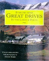 Stirling Moss: Great Drives in the Lakes and Dales book
