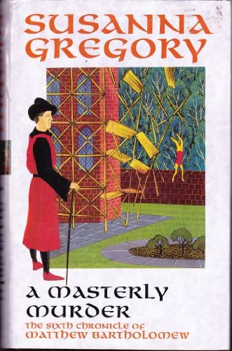 A Masterly Murder: The Sixth Chronicle of Matthew Bartholomew book