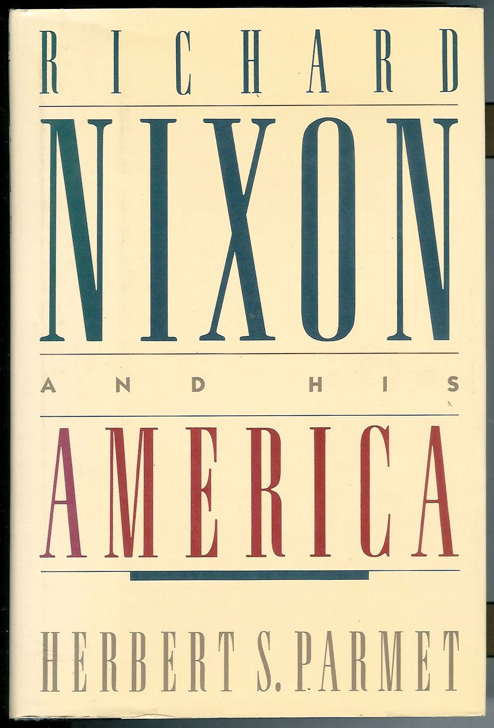 Richard Nixon and His America Memories
