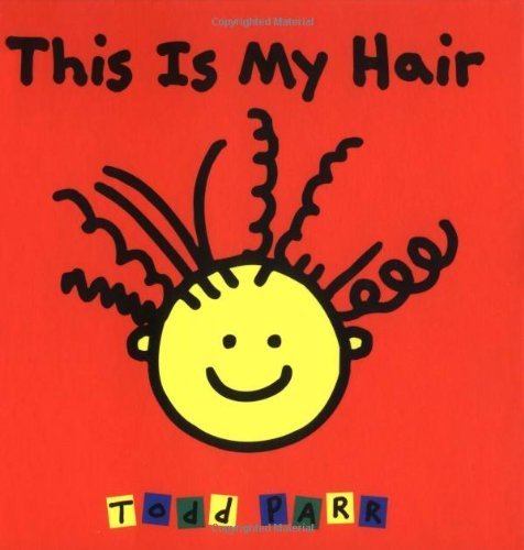 Todd Parr This is my Hair Non-fiction