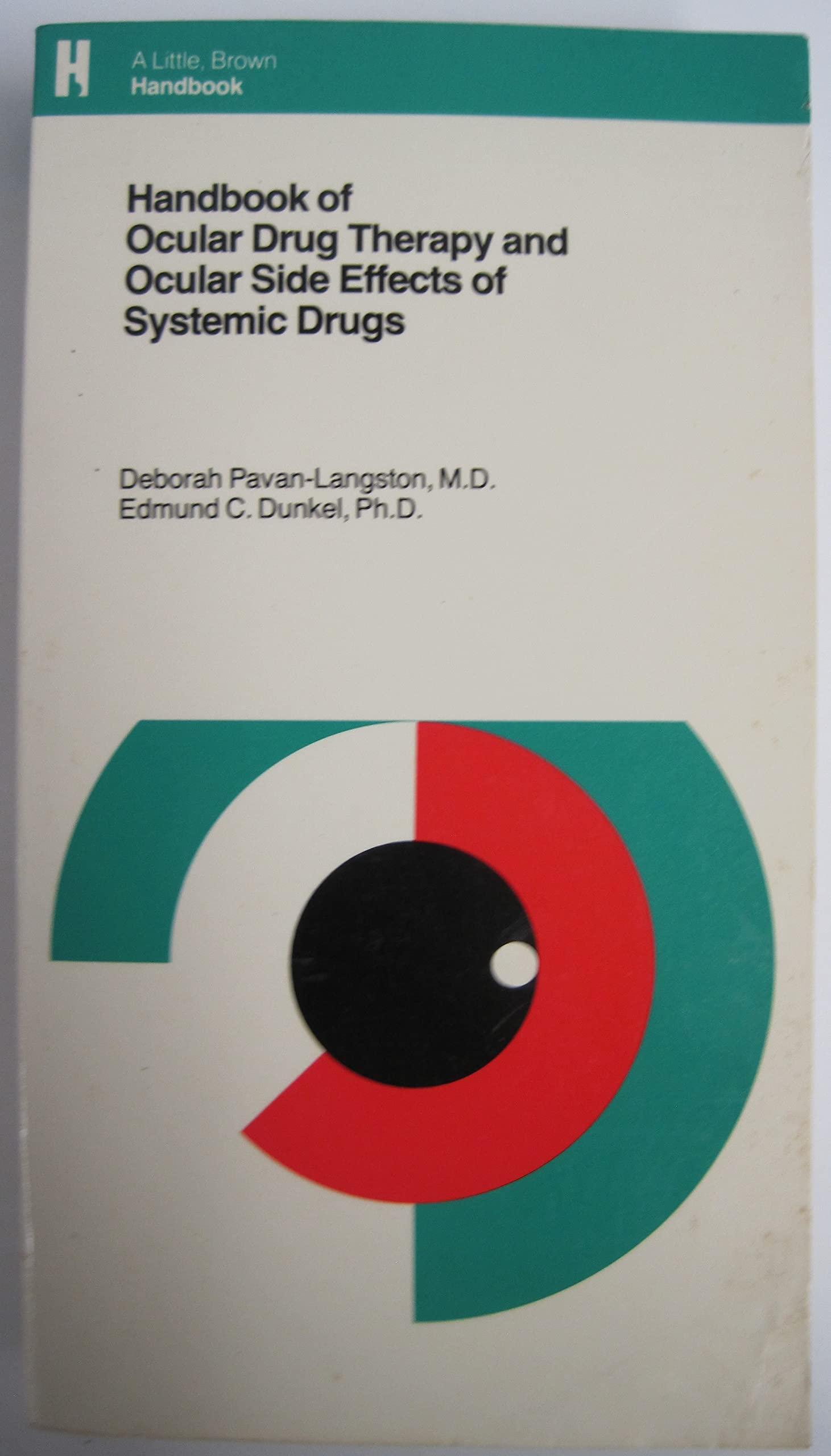 Handbook of Ocular Drug Therapy and Ocular Side Effects of Systemic Drugs Medicine