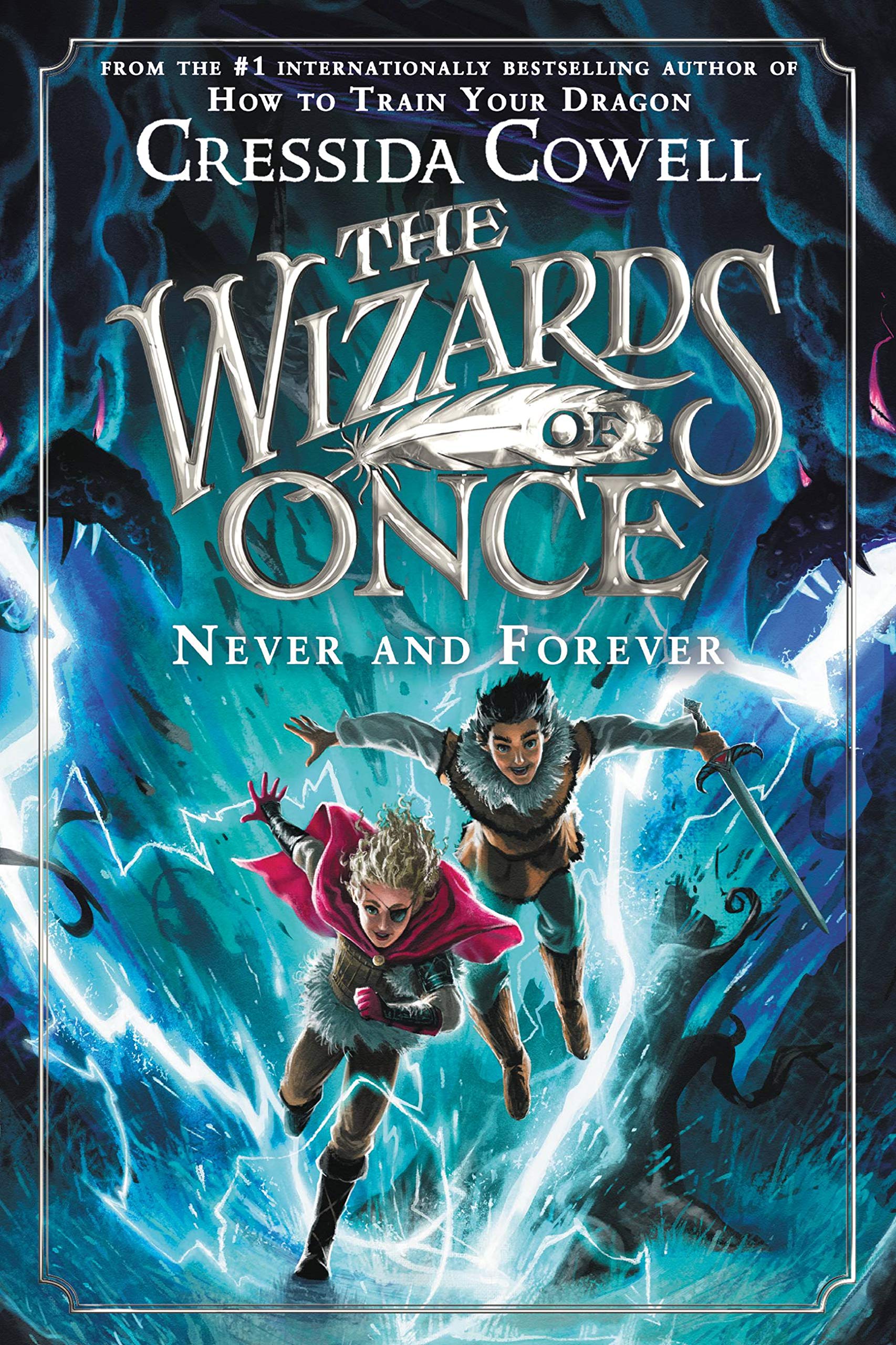 The Wizards of Once: Never and Forever book