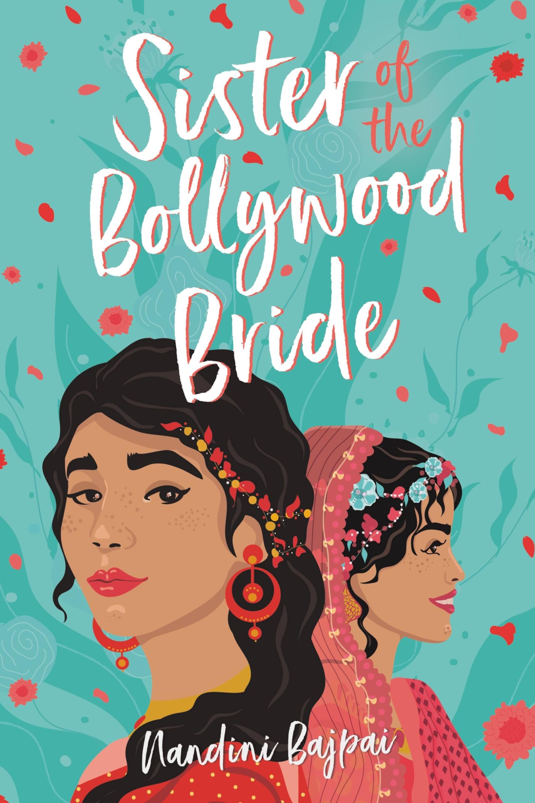 Sister of the Bollywood Bride Fiction