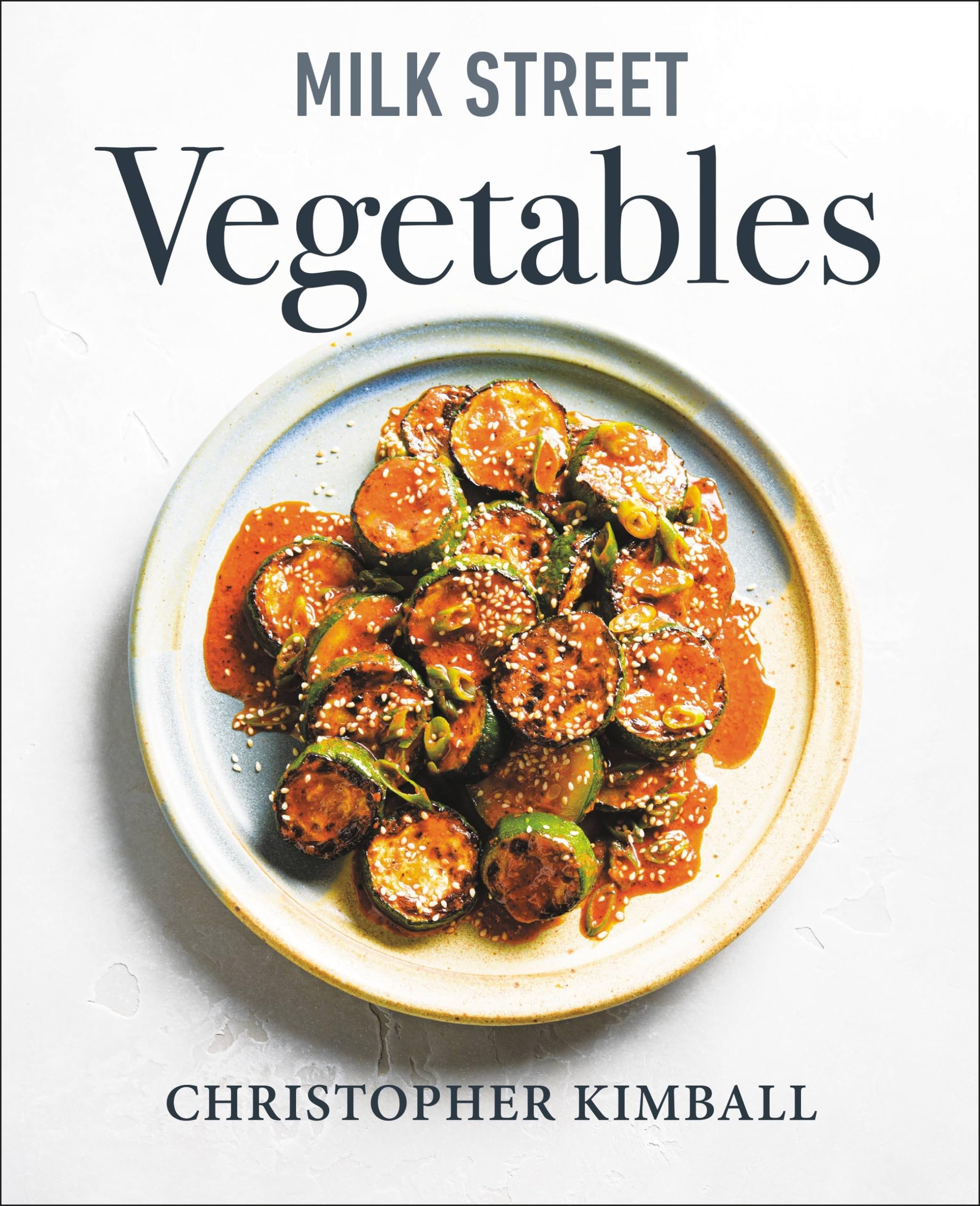 Milk Street Vegetables: 250 Bold, Simple Recipes for Every Season Leisure, Home & Garden