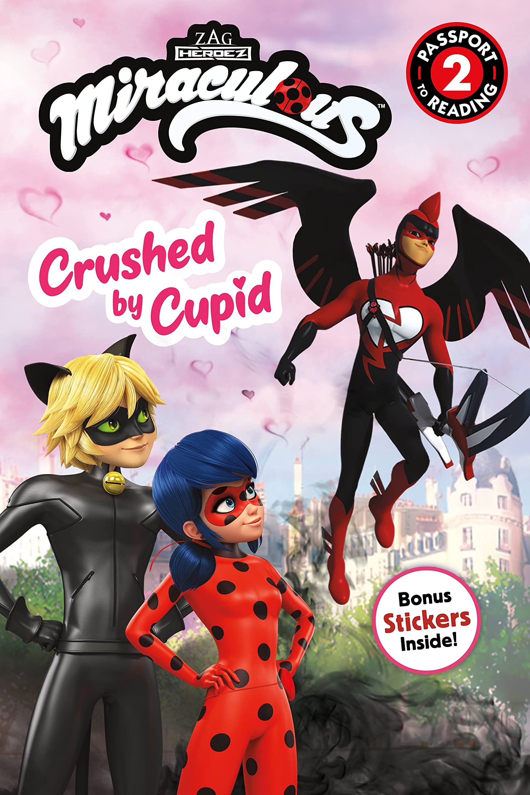 Miraculous: Crushed by Cupid (Passport to Reading Level 2) Non-fiction