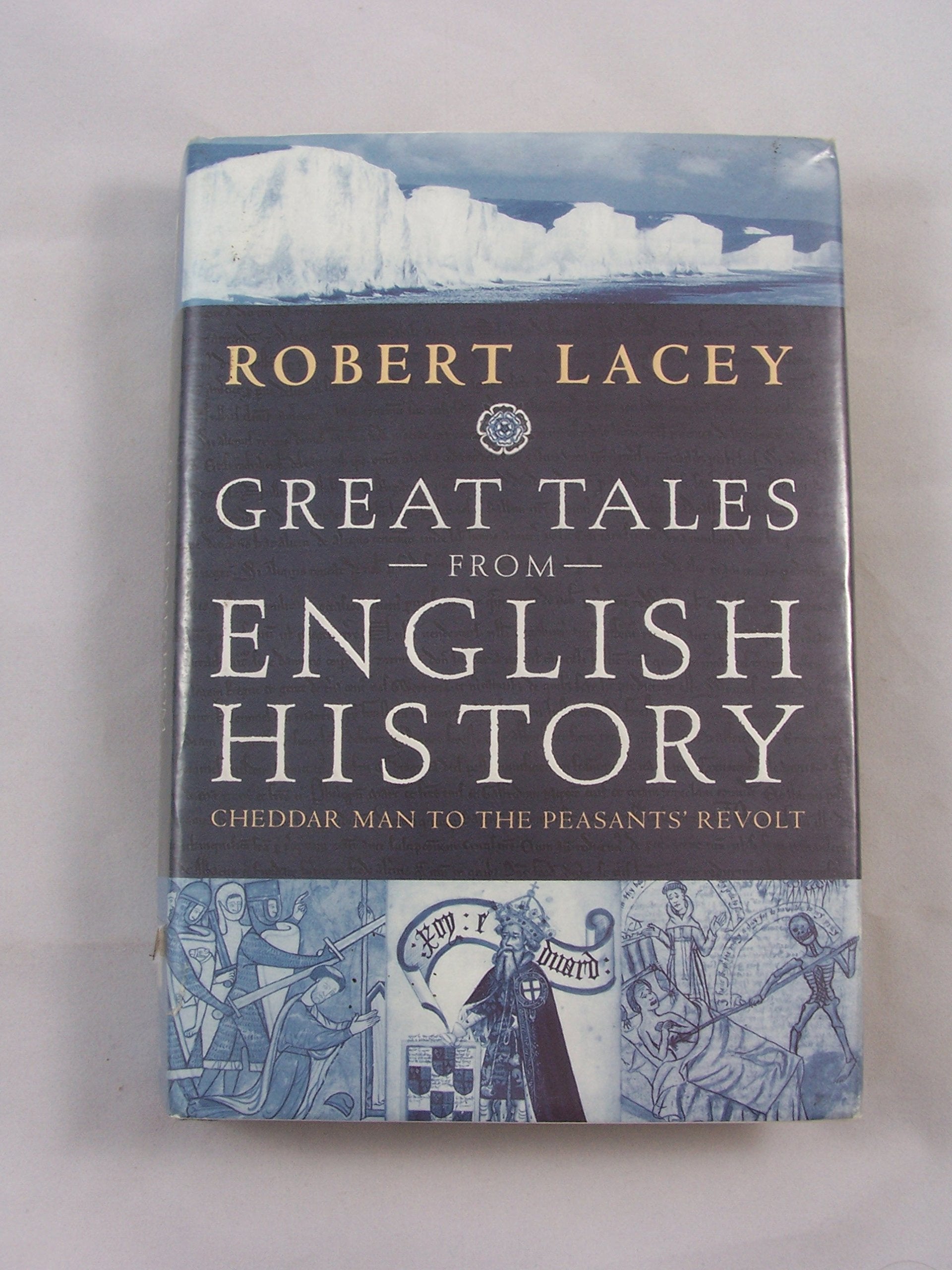 Great Tales From English History: Cheddar Man to DNA Politics & History