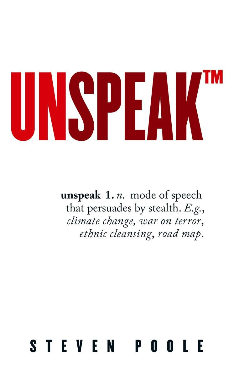 Unspeak: Words Are Weapons Social Sciences Books