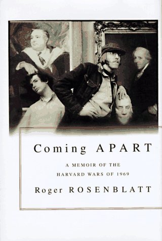 Coming Apart: A Memoir of the Harvard Wars of 1969 Books