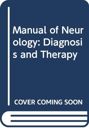 Manual of Neurology: Diagnosis and Therapy Medicine