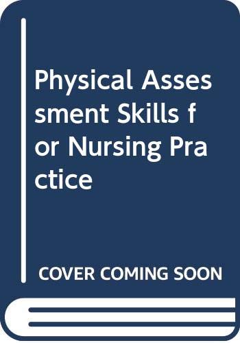 Physical Assessment Skills for Nursing Practice book