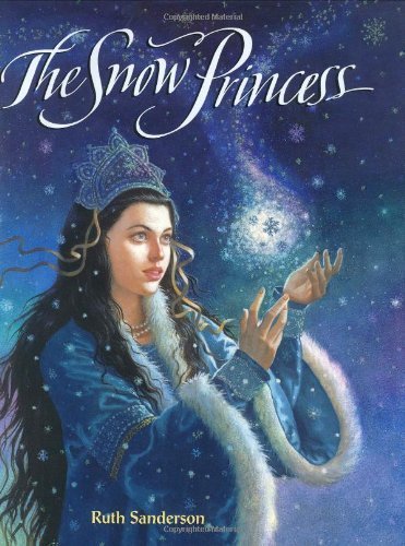 The Snow Princess Fairy Tales & Legends