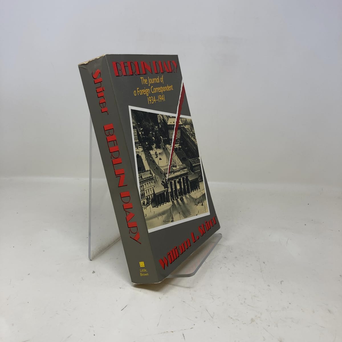 Berlin Diary: The Journal of a Foreign Correspondent 1934-1941 book