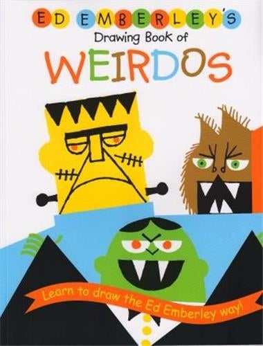 Ed Emberley Drawing Book of Weirdos Non-fiction