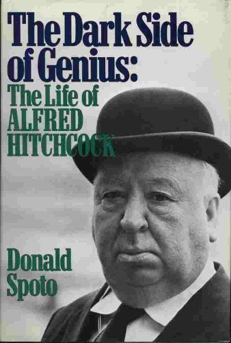 The Dark Side of Genius: The Life of Alfred Hitchcock Memories