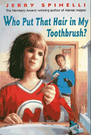 Who Put That Hair in My Toothbrush? Non-fiction