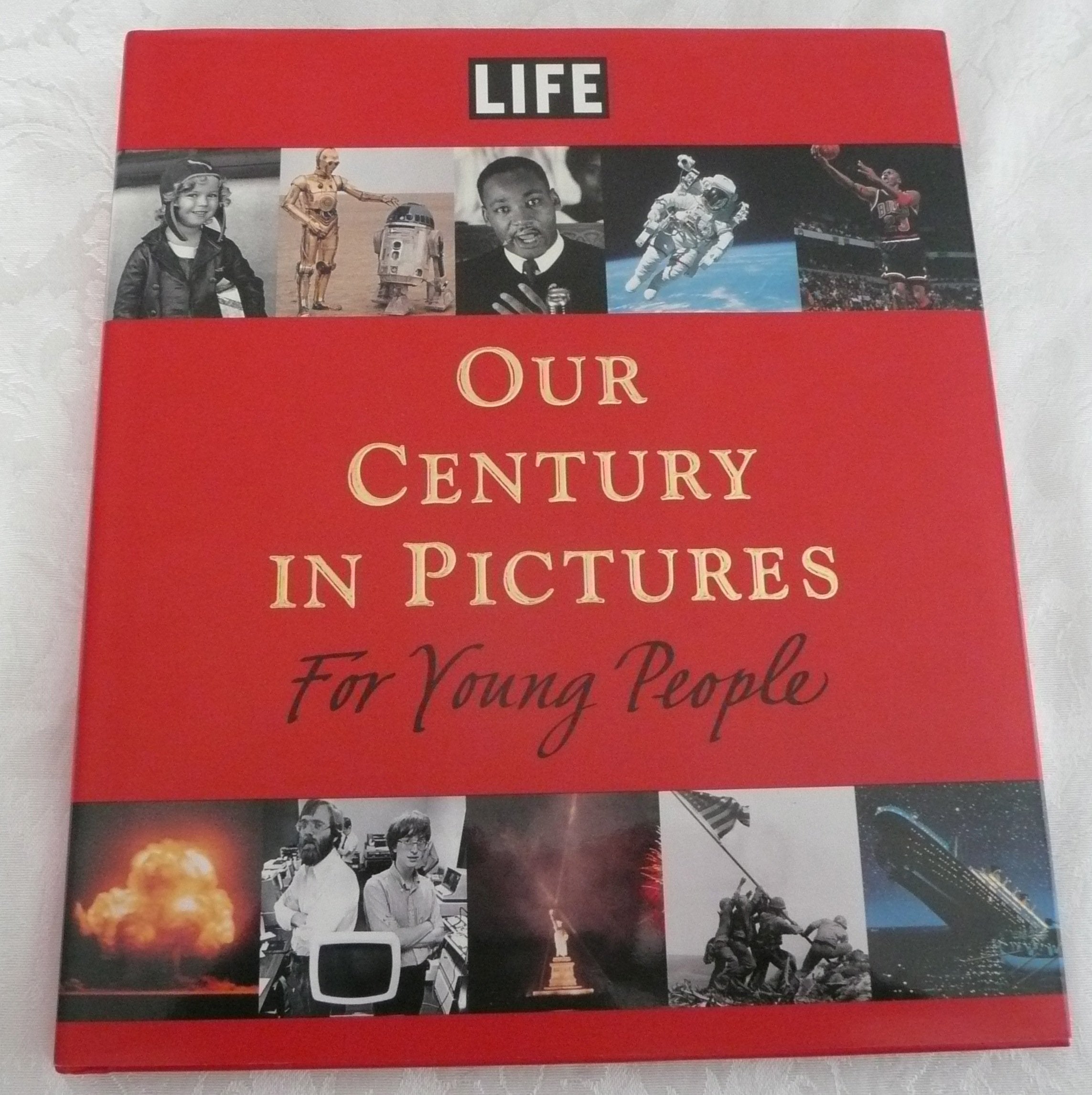 Life: Our Century in Pictures for Young People Books