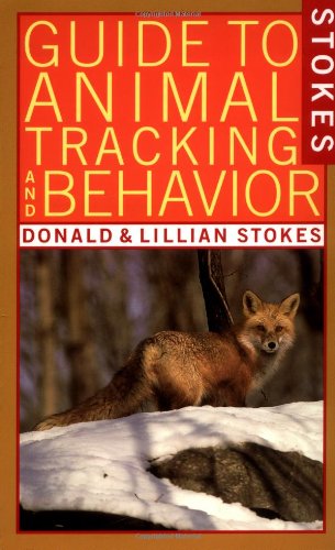 Stokes Guide to Animal Tracking and Behavior (Stories Nature Guides) Mathematics