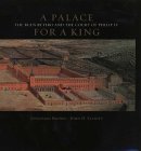 A Palace for a King: The Buen Retiro and the Court of Philip IV Architecture