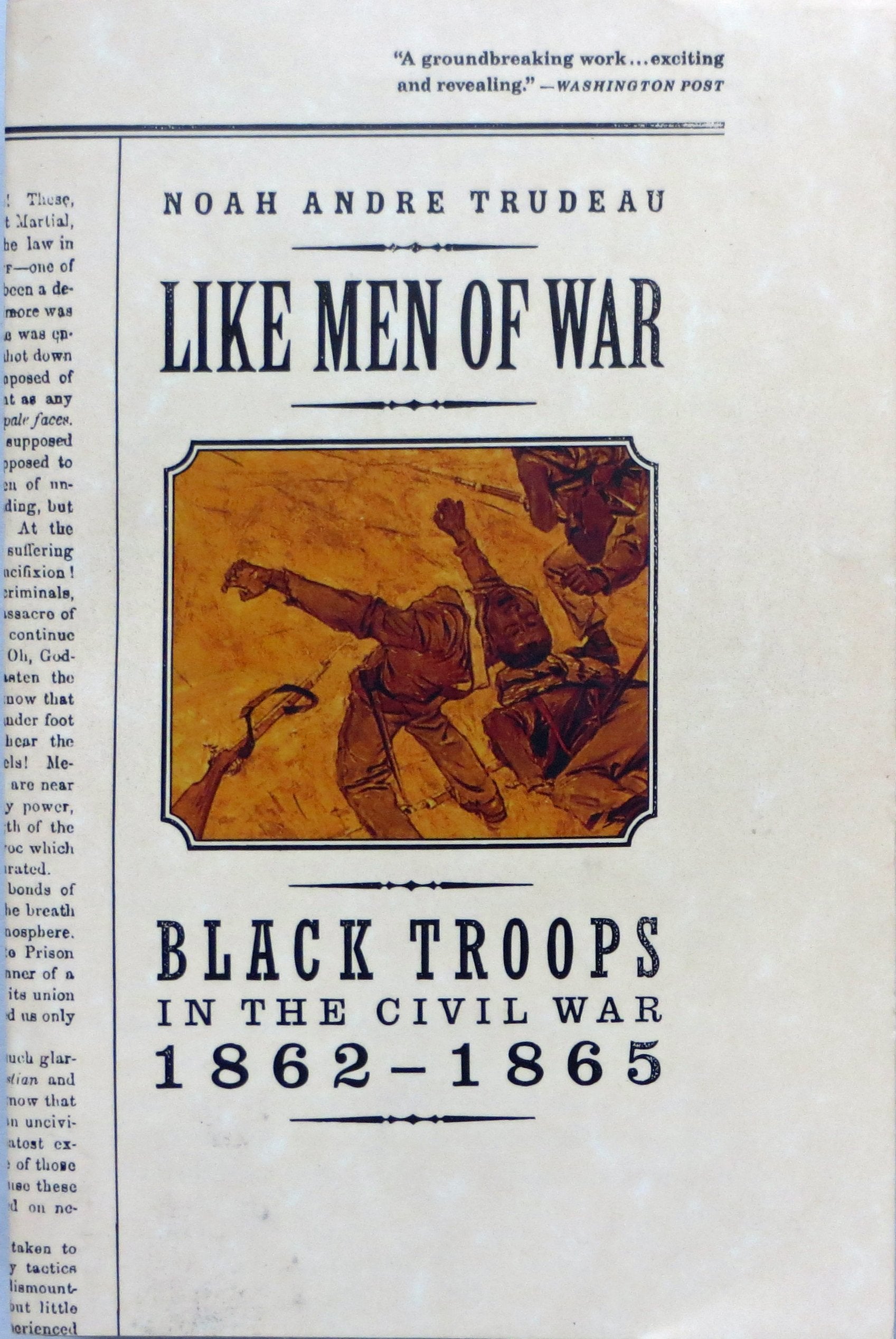 Like Men of War: Black Troops in the Civil War 1862-1865 Social Sciences