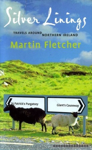 Silver Linings: Travels Around Northern Ireland book