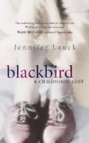 Blackbird: A Childhood Lost Memories