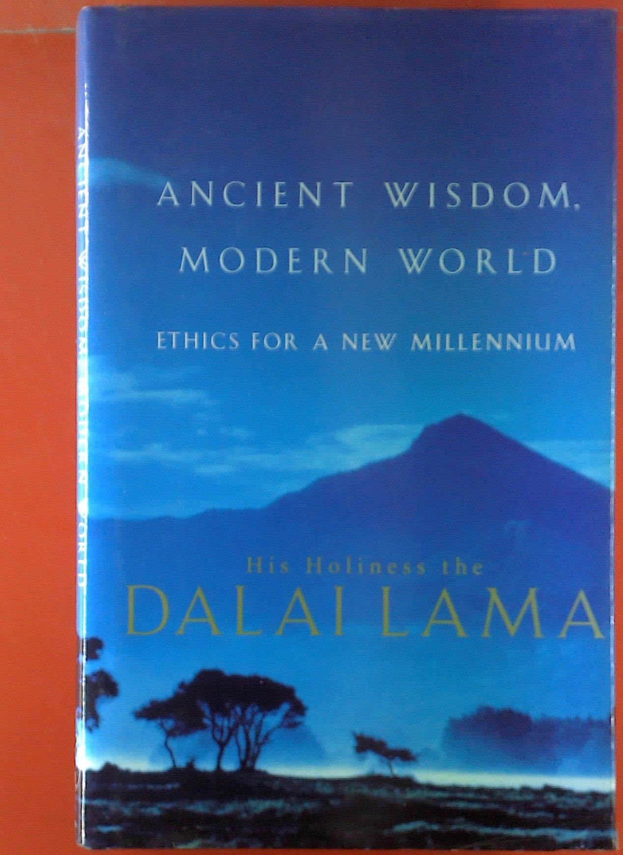 Ancient Wisdom, Modern World: Ethics for the New Millennium Religion & Esotericism