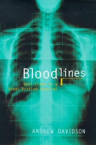 Bloodlines: Life in a Great British Hospital Social Sciences
