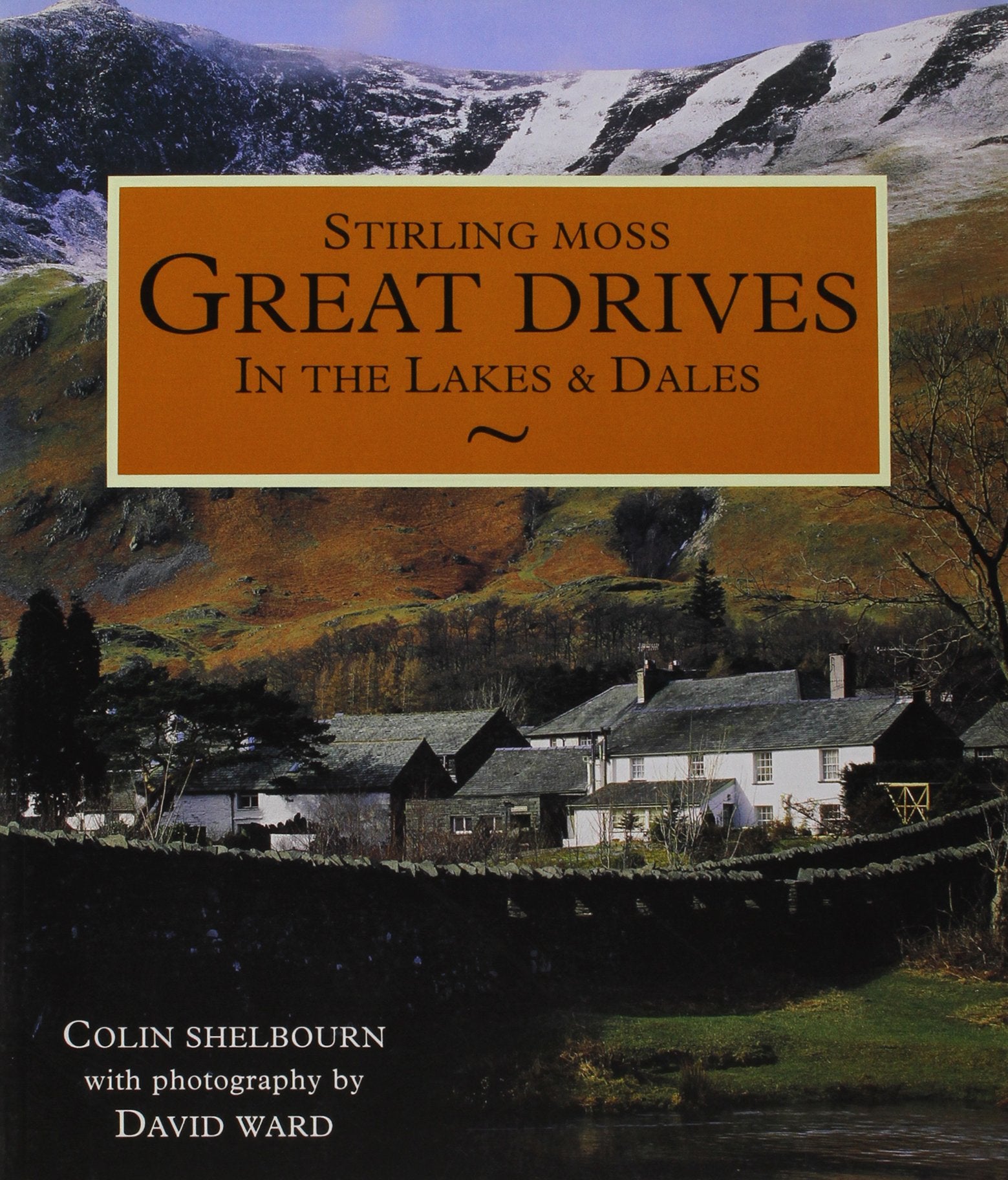 Stirling Moss: Great Drives in the Lakes and Dales Leisure, Home & Garden