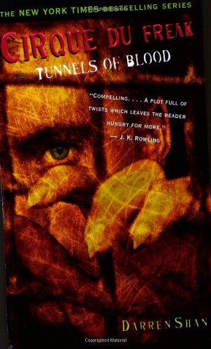 Cirque Du Freak #3: Tunnels of Blood: Book 3 in the Saga of Darren Shan book