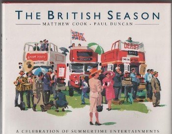 The British Season: Celebration of Summertime Entertainments Film, Art & Culture