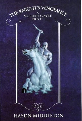 The Knight's Vengeance (Mordred Cycle) Contemporary literature