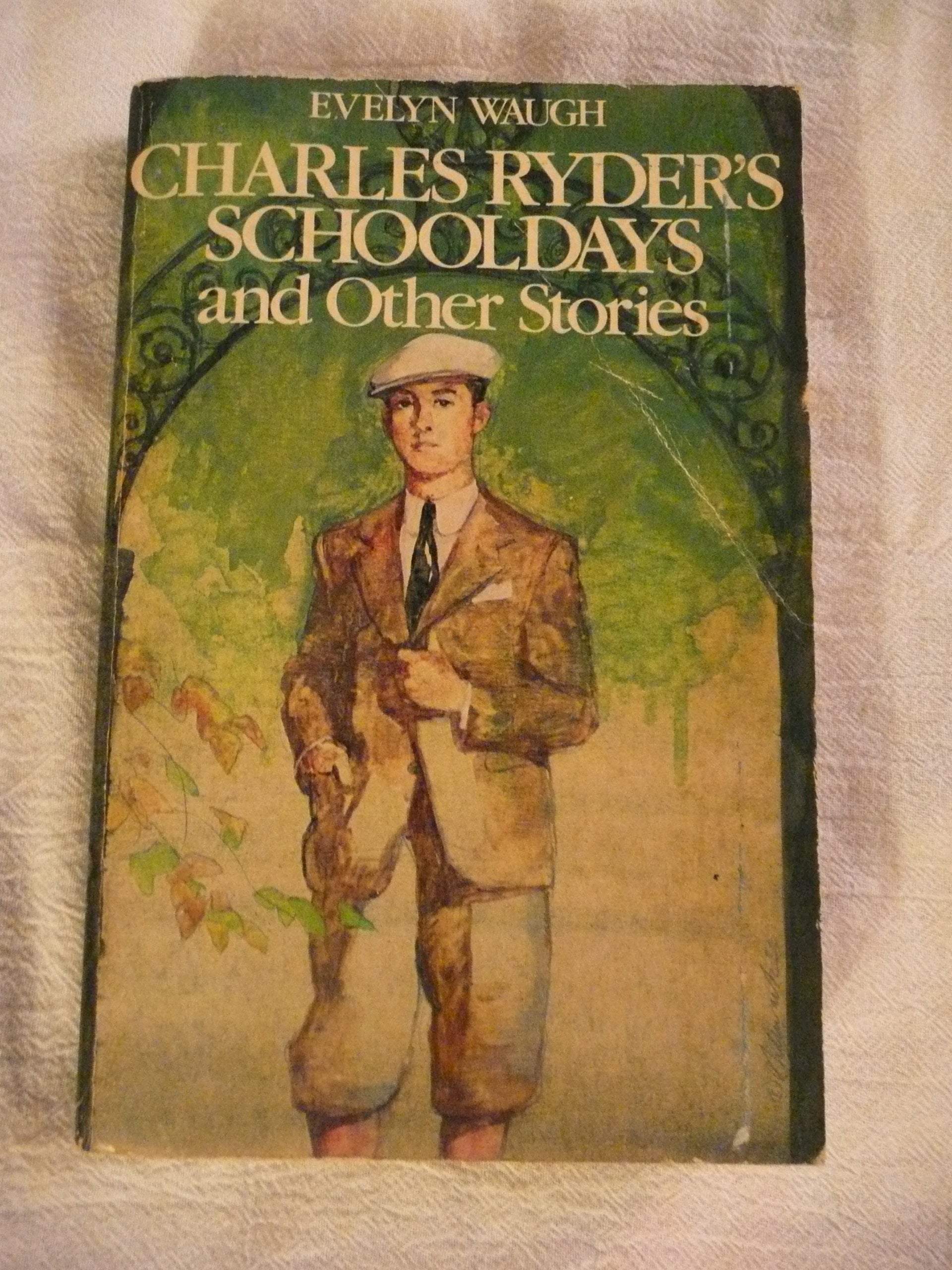 Charles Ryder's Schooldays and Other Stories Contemporary literature