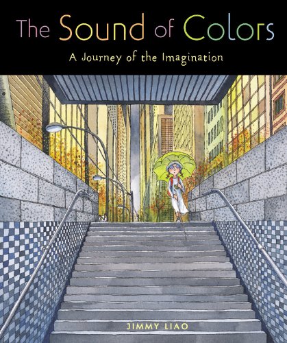 The Sound of Colors: A Journey of the Imagination Non-fiction