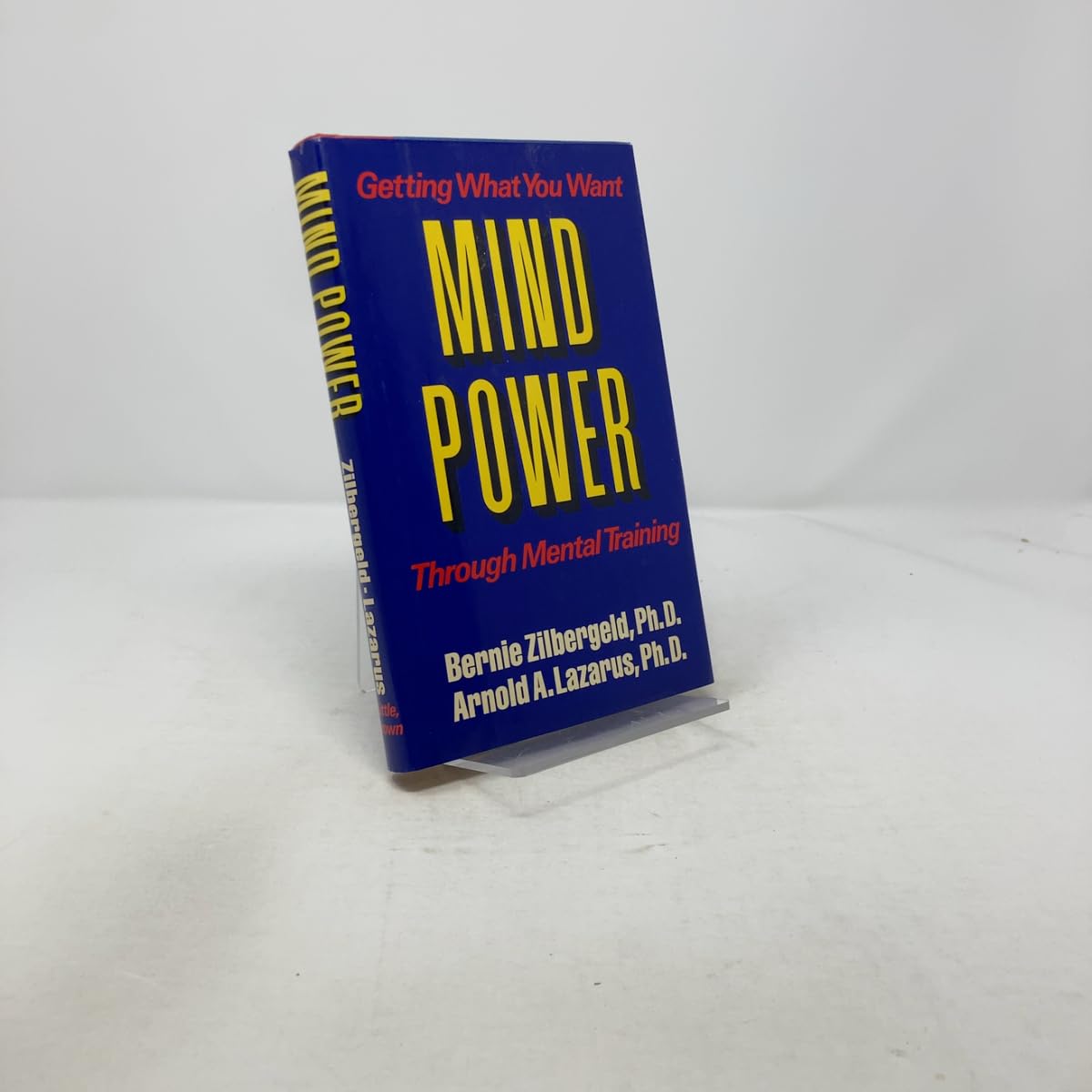 Mind Power: Getting What You Want Through Mental Training Psychology