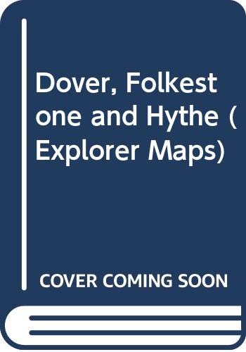 Dover, Folkestone and Hythe (Explorer Maps) Maps & Plans