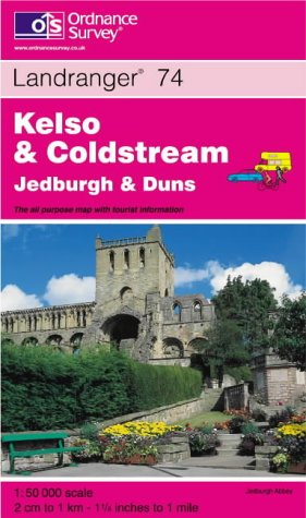 Kelso and Coldstream, Jedburgh and Duns (Landranger Maps) Maps & Plans