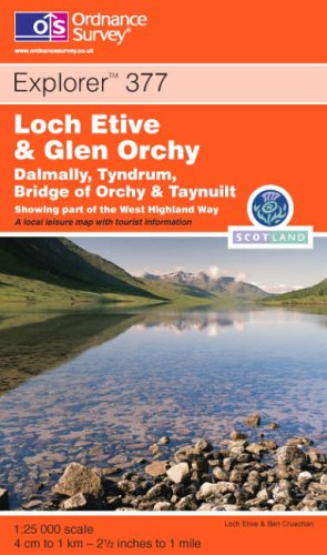 Loch Etive and Glen Orchy: Dalmally, Tyndrum, Bridge of Orchy and Taynuilt (Explorer Maps) Maps & Plans