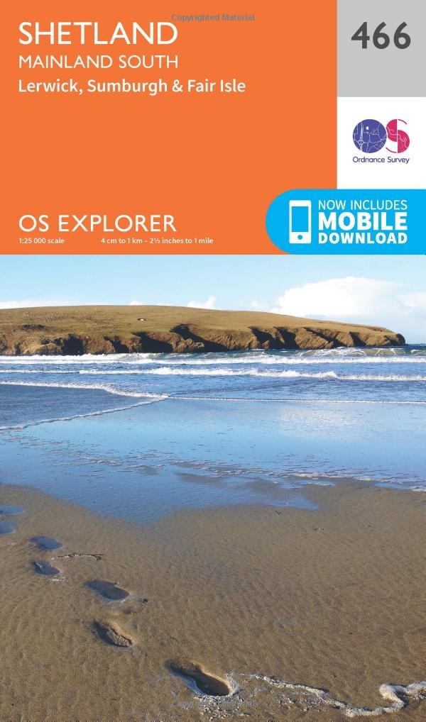 Shetland - Mainland South (OS Explorer Map, Band 466) Maps & Plans