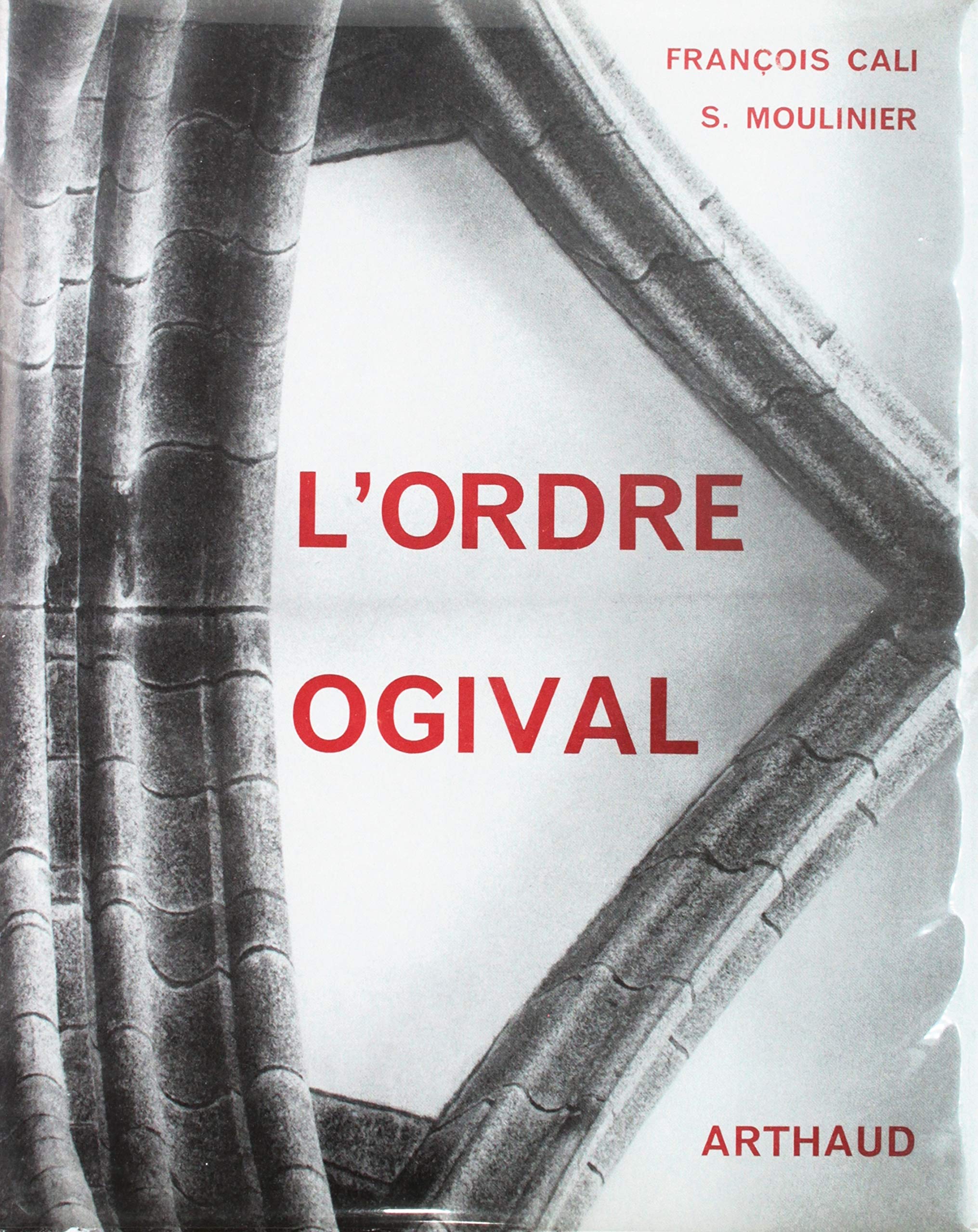 L'ordre Ogival -essai Sur L'architecture Gothique book