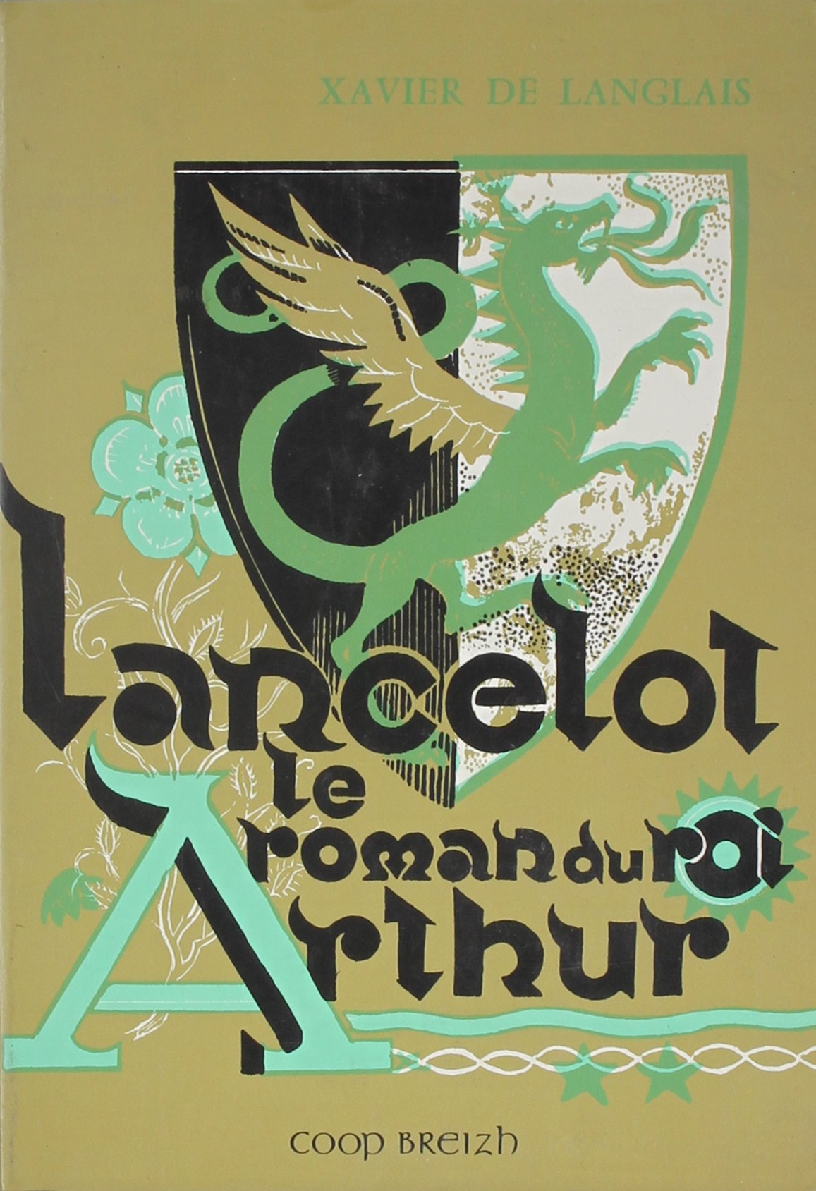 Le Roman Du Roi Arthur, Tome II: Lancelot book