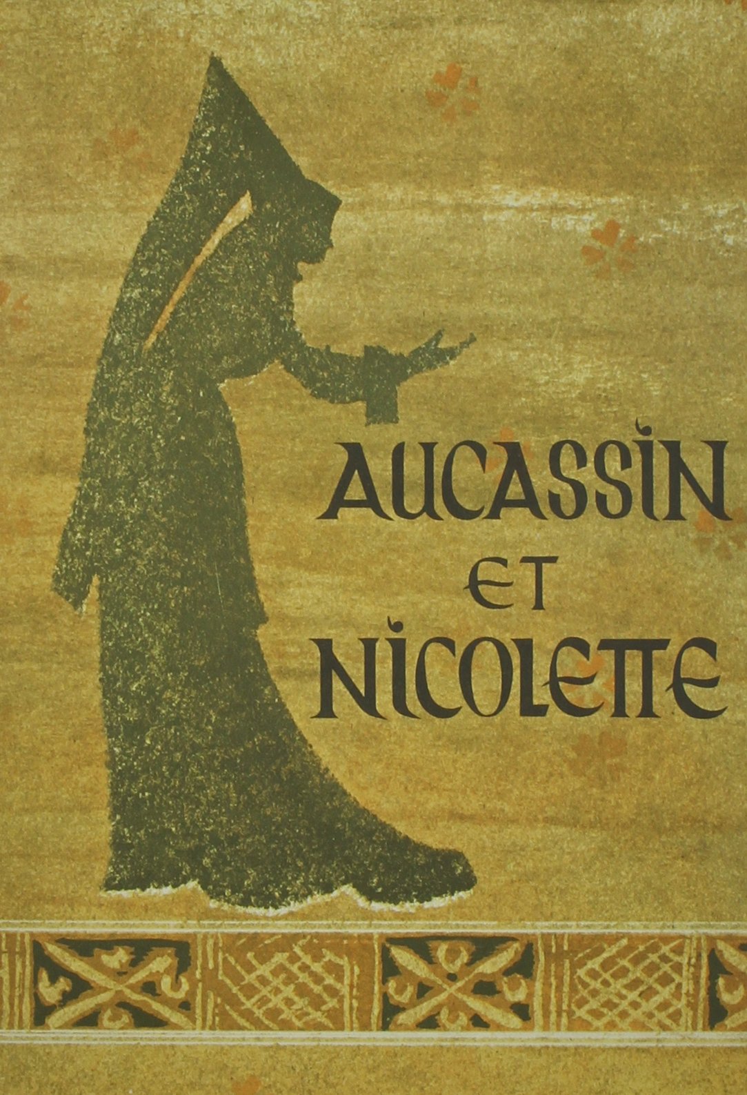 Aucassin Et Nicolette Et Autres Contes Du Jongleur book