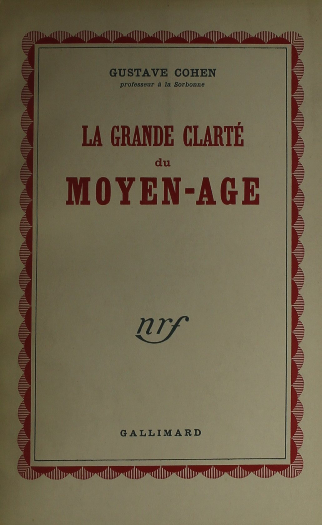 La Grande Clarte Du Moyen-age Contemporary literature