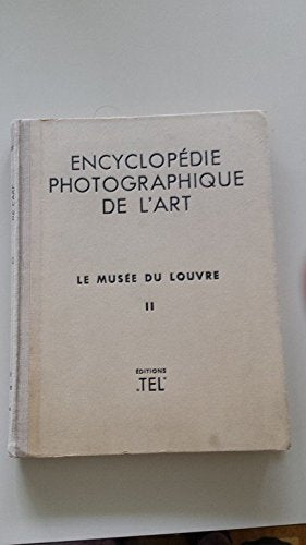 Le Musee Du Louvre: Encyclopedie Photographique De L'art- Mesopotamia, Canaan, Cyprus, Greece book