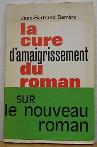 La Cure D'amaigrissement Du Roman book