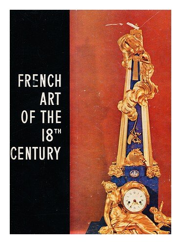 French Art Of The 18th Century book