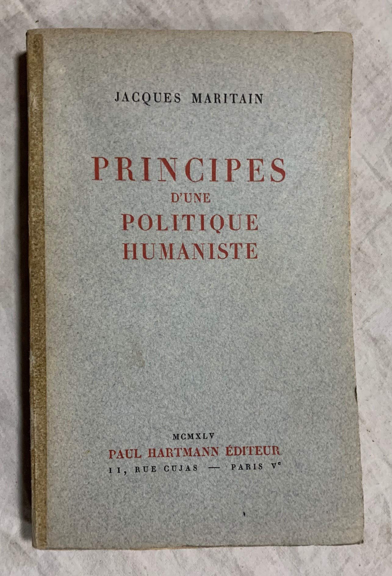 Principes D'une Politique Humaniste book