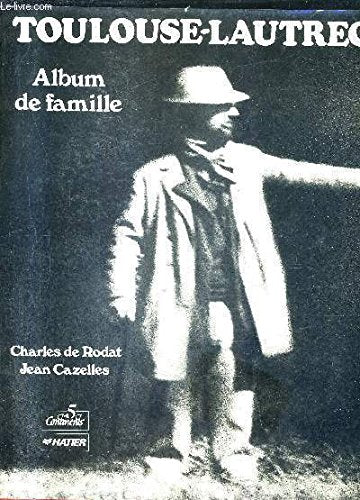 Toulouse Lautrec - Album de Famille book
